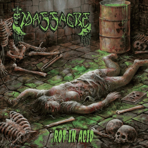 Massacre (USA) : Rot in Acid